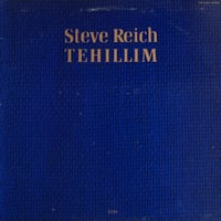 Steve Reich - Tehillim [LP][Trio Records/ECM] (USED)