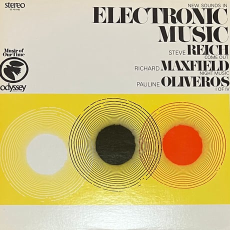 Steve Reich / Richard Maxfield / Pauline Oliveros - New Sounds In Electronic Music 〜 [LP] (USED)
