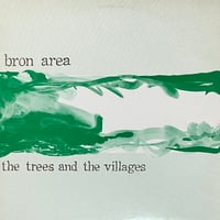 Bron Area - The Trees And The Villages [LP][Glass Records] (USED)