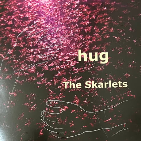 The Skarlets - Hug [12+CD][Marginal Flowers] (USED)