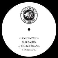 SUB BASICS - WALK & SKANK [10][Lion Charge]