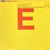 Ram Jam World Feat. Speech - Nothing Without You (Mad Professor & DJ Hasebe Remix) [12]
