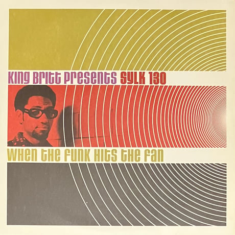 King Britt Presents Sylk 130 - When The Funk Hits The Fan [2LP][Ovum Recordings] (USED)