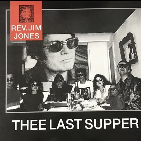Rev. Jim Jones - Thee Last Supper [LP][Temple Records]