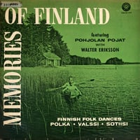 Pohjolan Pojat With Walter Eriksson - Memories Of Finland [LP][Colonial Records] (USED)