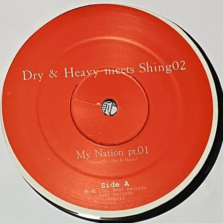 Dry & Heavy Meets Shing02 - My Nation [12][Beat Records] (USED)