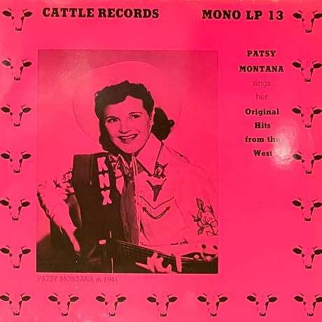 Patsy Montana - Patsy Montana Sings Her Original Hits From The West [LP][Cattle Records] (USED)