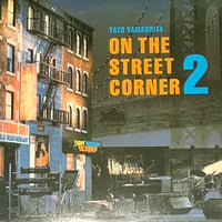 山下達郎 - On The Street Corner 2 = オン ・ ザ ・ ストリート ・ コーナー 第二集 [LP][Moon Records] (USED)