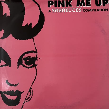 Various - Pink Me Up: A Sabrettes Compilation [2LP][Sabrettes] (USED)