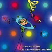Lakilaki Was Maho+Thaidisco - Futuristic Handiwork [CD][Kumaru]