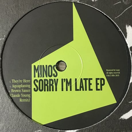 Minos - Sorry I'm Late EP [12][Don't Be Afraid] (USED)
