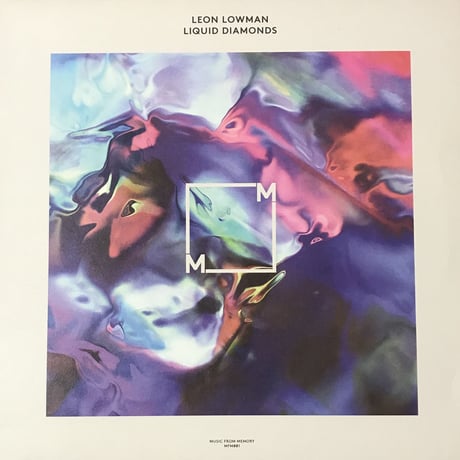 Leon Lowman - Liquid Diamonds [LP][Music From Memory]