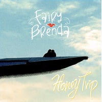 【CD】FAIRY BRENDA1stフルアルバム「Honey Trip」【BRAINPOLICE UNION】