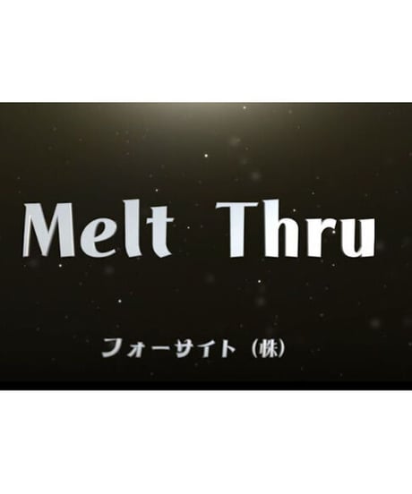 Melt  Thru     by  harasima  Akira  *1925