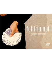 fof triumph      by　TAMA