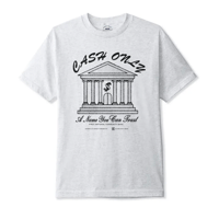 CASH ONLY BANK TEE ASH