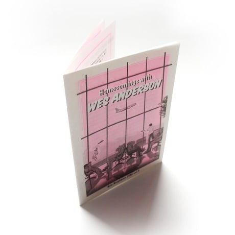 New Neighbors zine Vol.5 【 WES ANDERSON 】
