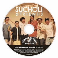 SUCHOLI & FRIENDS『Live at martha 2025』通常盤（CD ALBUM）