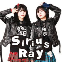Sirius Ray【シリウスレイ】デビューミニアルバム『Sirius Ray』