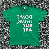 エマニュエル・ホマタン「DON'T THINK , BUY ART」T-Shirt（GREEN）