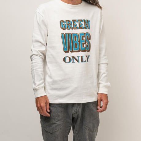 GREEN VIBES ONLY LONG SLEEVE TEE / GO HEMP