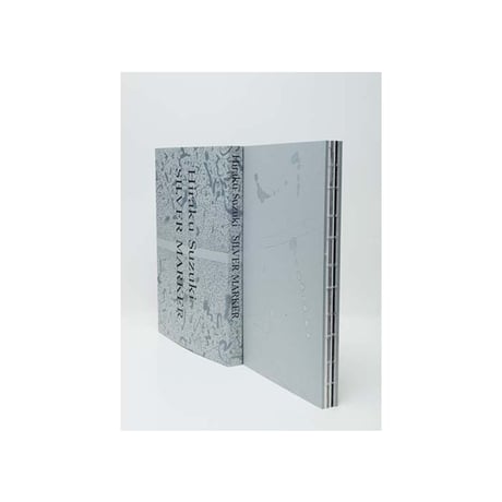 鈴木ヒラク｜SILVER MARKER—Drawing as Excavating