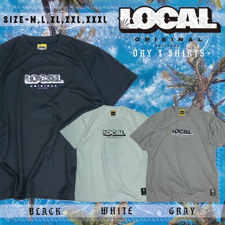 LOCAL ORIGINAL Dry T-Shirt