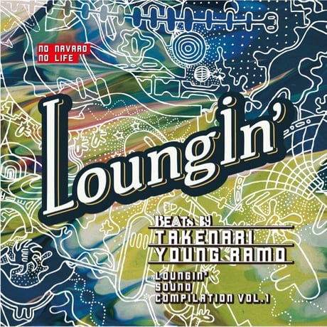 【DL音源】Loungin' Sound Compilation #1