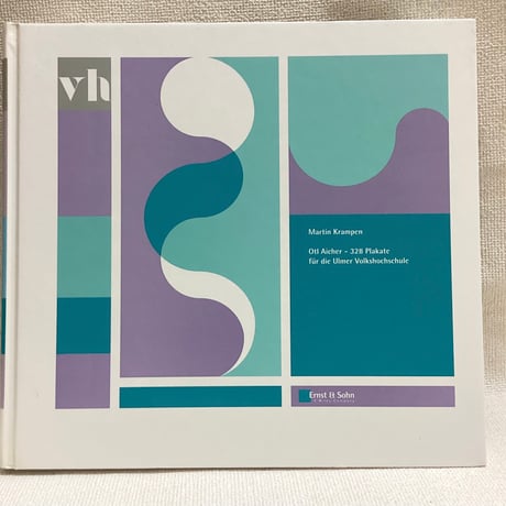 Otl Aicher 328 Plakate Fur Die Ulmer Volkshochschule Martin Krampen