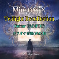 Twilight Recollection Gt TAB譜&カラオケ音源