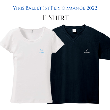 「Yiris Ballet 1st Performance 2022」T-Shirt