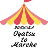 FUKUOKA  OYATSU  TO   MARCHE