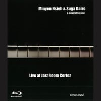 Blu-ray《ライブ・アット・ジャズ・ルームコルテス / 謝明諺&スガダイロー a new little one》