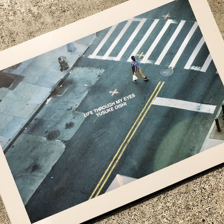 "LIFE THROUGH MY EYES"   -   YUSUKE OISHI