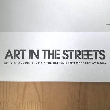 "ART IN THE STREETS" 2011 exhibition poster