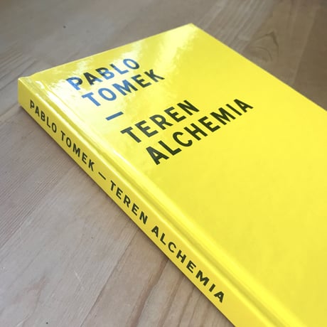 Pablo Tomek "TEREN ALCHEMIA"