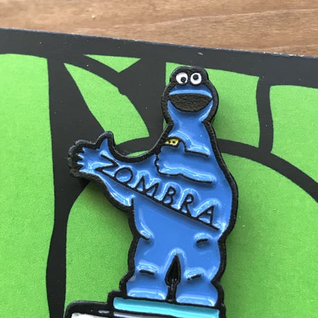 ZOMBRA "Cookie Monster pin"