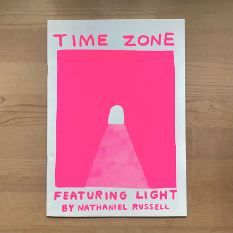 Nathaniel Russell "TIME ZONE FEATURING LIGHT"