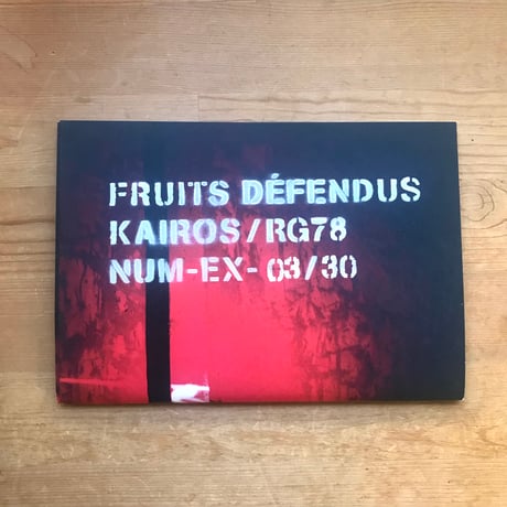 KAIROS×RG78 "Fruits Défendus"
