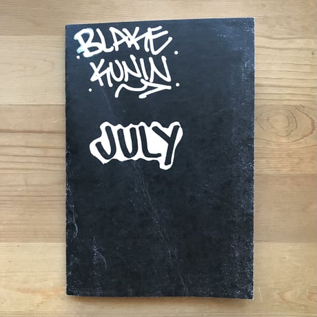 BLAKE KUNIN "JULY"
