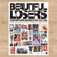 "BEAUTIFUL LOSERS, (Orange County Museum of Art, 2005)" Poster