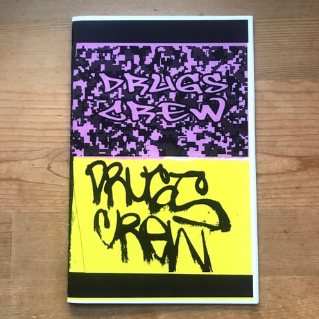 "DRUGS CREW #5" ZINE (signed)