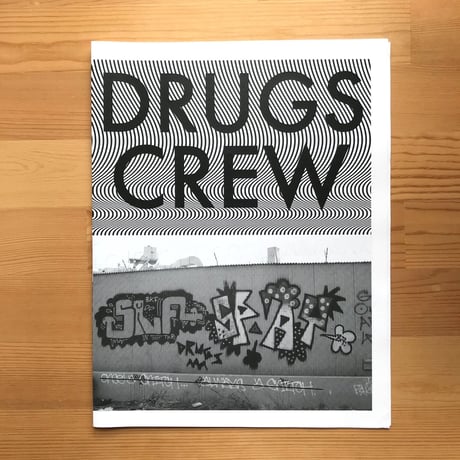 "DRUGS CREW #1" ZINE (2ND)