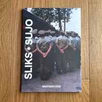 SLIKS & SUJO "SANTIAGO 2025" (signed)