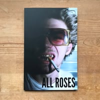 Cheryl Dunn "ALL ROSES"