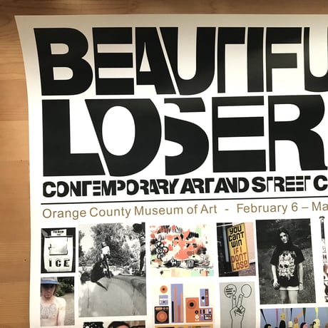 "BEAUTIFUL LOSERS, (Orange County Museum of Art, 2005)" Poster