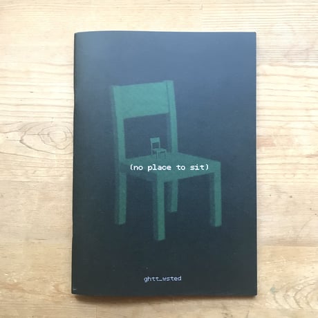 ghtt_wsted "(no place to sit)"