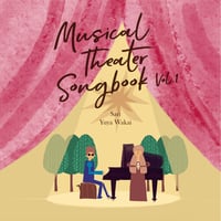 ※別ページでご購入出来ます!!!クリック「Musical Theater Songbook vol.1」紗理×若井優也