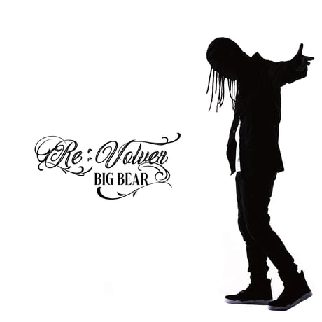 BIG BEAR 「Re:Volver」限定CD