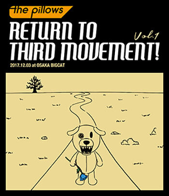Blu-ray】the pillows「RETURN TO THIRD MOVEMENT! Blu-ray】the pillows「RETURN TO THIRD MOVEMENT!